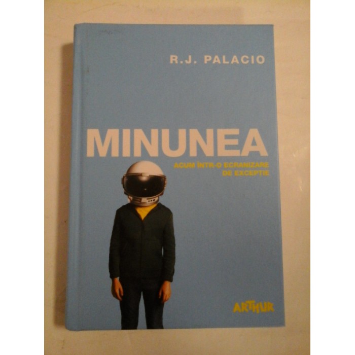 MINUNEA - R.J. PALACIO